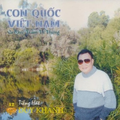 Duy Khanh: Con Quoc Viet Nam MUSIC AUDIO CD patriotic vietnam folk VIETNAMESE
