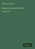 William Lyon Phelps | Essays On Russian Novelists | Buch | Englisch (2025)
