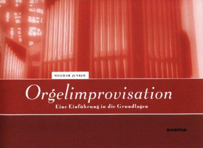 Thumbnail - Orgelimprovisation Eine Einführung In Die Grundlagen Siegmar Junker
