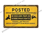 1954 Kentucky POSTED Kentucky Ridge Forest wildlife Restoration Area No Hunting