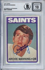 1972 TOPPS ARCHIE MANNING SIGNED RC ROOKIE CARD BAS BECKETT PERFECT 10 AUTOGRAPH