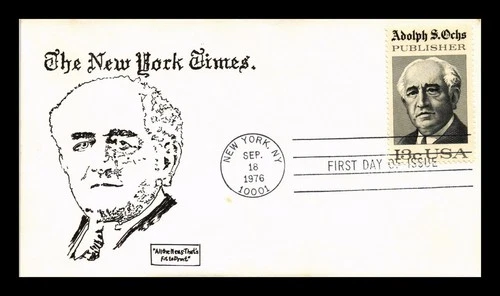 US COVER ADOLPH S OCHS PUBLISHER NEW YORK TIMES FIRST DAY ISSUE SCOTT 1700