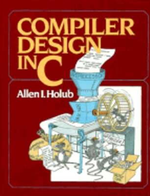 Compiler Design in C by Allen Holub: Used