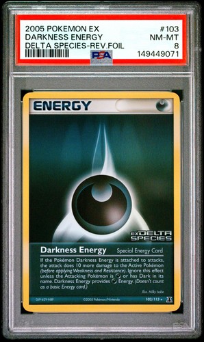 2005 POKEMON EX DELTA SPECIES #103 DARKNESS ENERGY-REVERSE FOIL PSA 8
