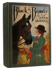 Anna Sewell BLACK BEAUTY The Autobiography of a Horse 1st Edition Thus 1st Print