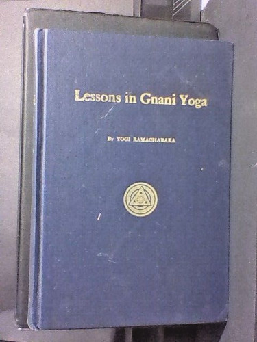 Cover of Lessons in Gnani Yoga, , 1934 Hardback Yoga of Wisdom