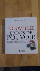 Détails Sur Nouvelles Brèves De Pouvoir Christian Gambotti - 