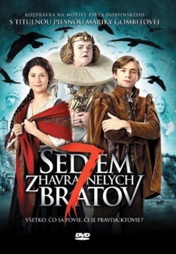 Sedem zhavranelych bratov (The Seven Ravens 2015) Slovak DVD English subtitles