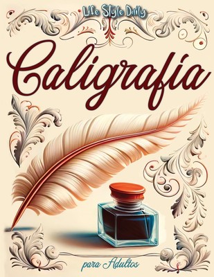 Libro de caligrafía para adultos: Explorando la belleza de las letras - Mi prime