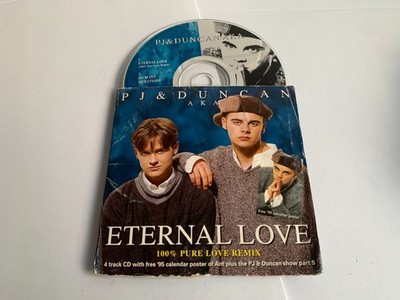 PJ & Duncan AKA    Eternal Love (100% Pure Love Remix) CD [T10]