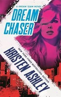 Kristen Ashley | Dream Chaser | Taschenbuch | Englisch (2020) | Dream Team