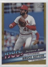 2020 Topps Decades Best Chrome Series 2 Gold Refractor 32/50 Bruce Sutter 0t2