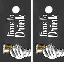 Time To Drink Cornhole Board Game Wraps FREE LAMINATION 449