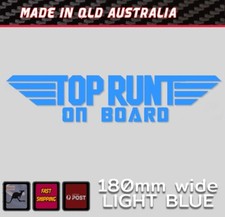 TOP RUNT BLUE baby on Board sticker transfer Decal Stylish top gun funny cute
