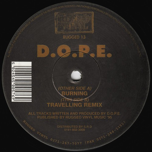D.O.P.E - Burning - UK 12" Vinyl - 1995 - Rugged Vinyl - Picture 1 of 1