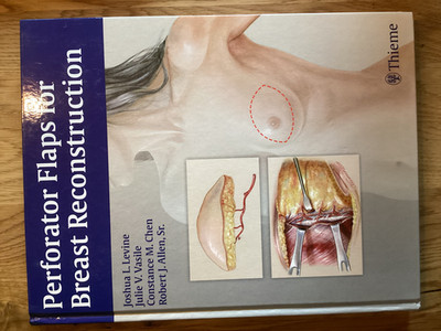 Perforator Flaps for Breast Reconstruction | 2016 | englisch