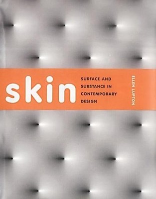 Skin: Surface, Substance and Design, Imperiale, Alicia