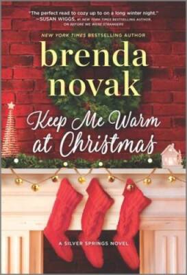 Keep Me Warm at Christmas (Silver Springs, 10) - Mass Market Paperback - GOOD
