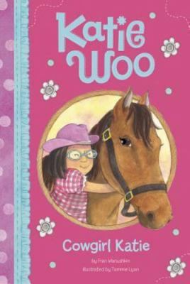 Cowgirl Katie [Katie Woo] , Manushkin, Fran