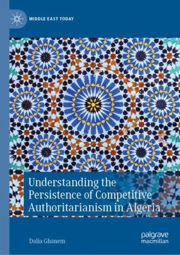 Wettbewerbsfähige autoritäre Beharrlichkeit in Algerien verstehen, Hardcover von...