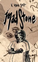 K Hank Jost | Madstone | Taschenbuch | Englisch (2023) | Whiskey Tit