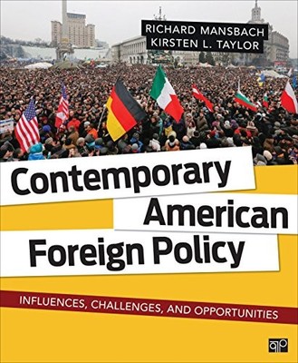 CONTEMPORARY AMERICAN FOREIGN POLICY: INFLUENCES, By Richard W. Mansbach VG
