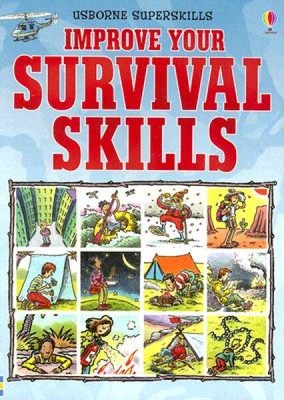 Improve Your Survival Skills (Usborne Superskills) - Paperback - ACCEPTABLE
