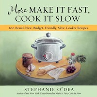 Stephanie O'dea | More Make It Fast, Cook It Slow | Taschenbuch | Englisch
