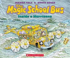 The Magic School Bus Inside a Hurricane (Magic School Bus (Pa... by Cole, Joanna