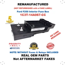 REBUILT 1C3T-14A067-CC 2001 Ford F250 Super Duty Interior Cabin Fuse Box