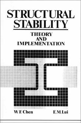 Structural Stability: Theory and Implementation - Chen, Wai-Fah - Acceptable