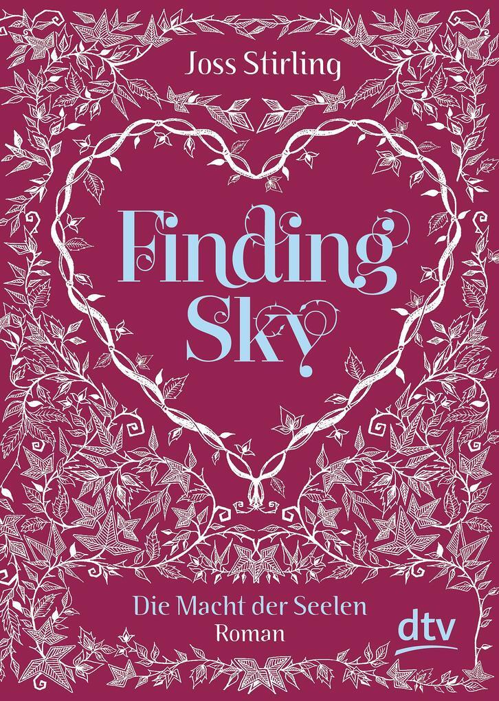 Thumbnail - Finding Sky Die Macht Der Seelen | Joss Stirling | 2014 | Deutsch