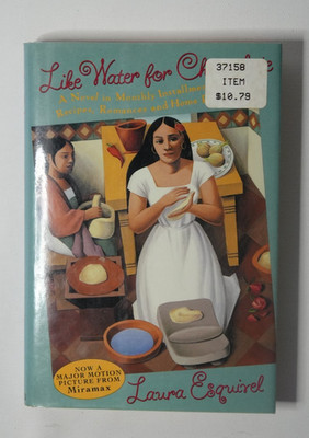 Like Water for Chocolate by Laura Esquivel (1992, Hardcover)