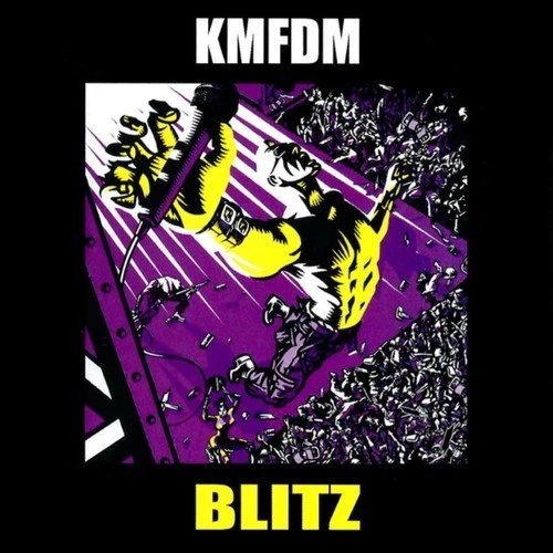 KMFDM - Blitz CD (2009) Audio Quality Guaranteed Reuse Reduce Recycle