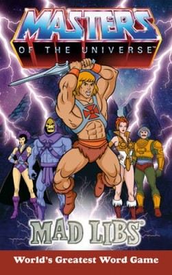 Masters of the Universe Mad Libs - Paperback By Roarke, Tristan - GOOD