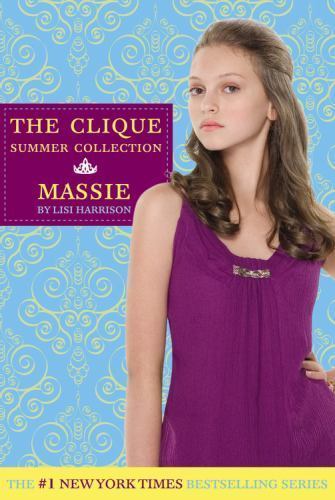 The Clique Summer Collection #1: Massie - paperback, 0316027510, Lisi Harrison