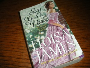 Say Yes To The Duke By Eloisa James Paperback 9780062878069 Ebay