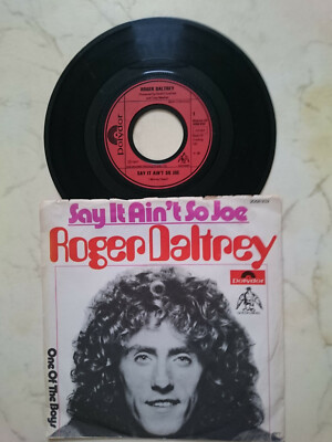 ROGER DALTREY (WHO) Say It Ain´t So Joe/One Of The Boys *GERMAN PICTURE SLEEVE*
