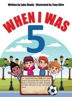 Luke Shady | When I Was 5 | Buch | Englisch (2021) | When I Was | Gebunden