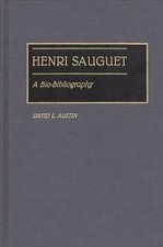 Henri Sauguet: A Bio-Bibliography by David L Austin: New