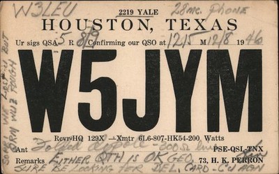 Houston, Texas TX W5JYM-H.K. Perron 1948 QSL/Ham Chrome Vintage Postcard