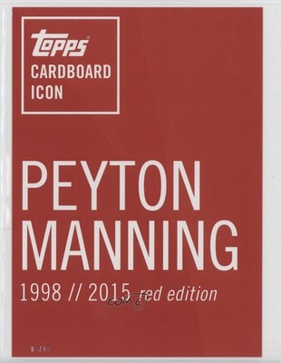 2015 Topps Cardboard Icon Jumbos Red 5/10 Peyton Manning Header HOF 2s4