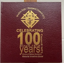 Wichita Falls/Sheppard Council of the Knights of Columbus: Celebrating 100 Years