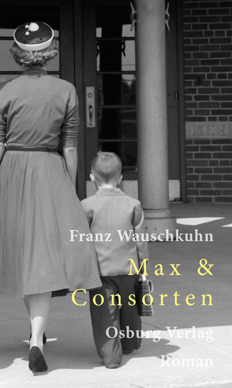 Max & Consorten Franz Wauschkuhn