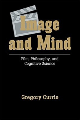 Image and Mind: Film, Philosophy and Cognitive Science (Paperback or Softback)