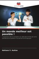 Adriano V. Autino | Un Monde Meilleur Est Possible ! | Taschenbuch | FranzöSisch