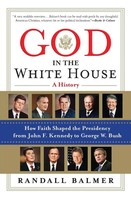Randall Balmer | God In The White House | Taschenbuch | Englisch (2016)