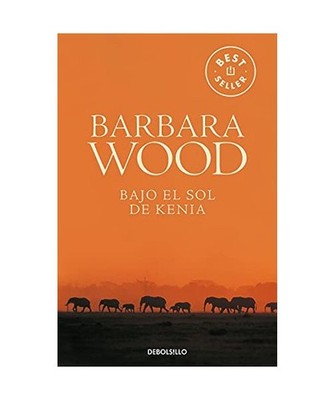Bajo el sol de Kenia, Barbara Wood