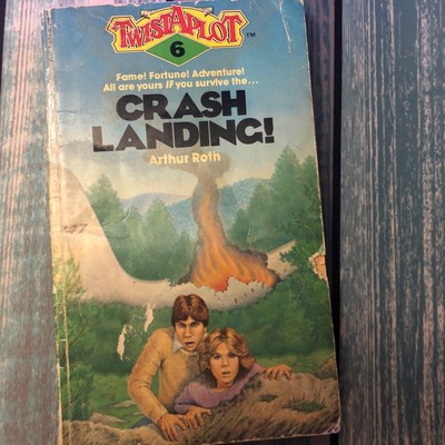 Twist-a-Plot  #6: Crash Landing CYOA Adventure Gamebook Twistaplot