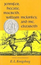 Jennifer, Hecate, Macbeth, William McKinley, And Me, Elizabeth (Newbery Honor Bo